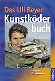 Das Uli Beyer Kunstköder Buch